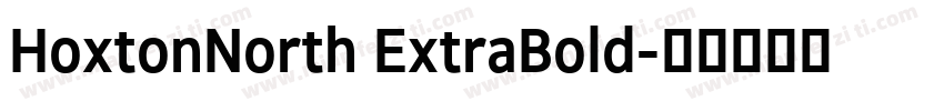 HoxtonNorth ExtraBold字体转换